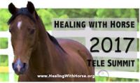 2017 Healing with Horse Tele Summit