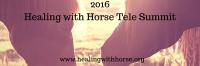 2016 Healing with Horse Tele Summit Set